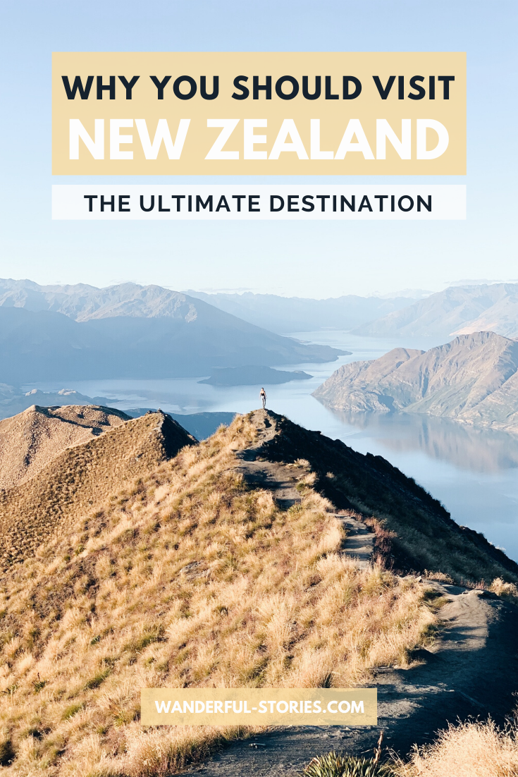 Why You Should Visit New Zealand At Least Once Wanderful Stories 4993