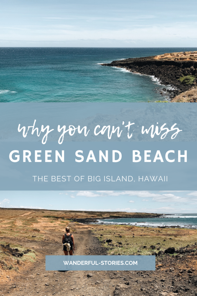 Visiting Green Sand Beach Hawaii